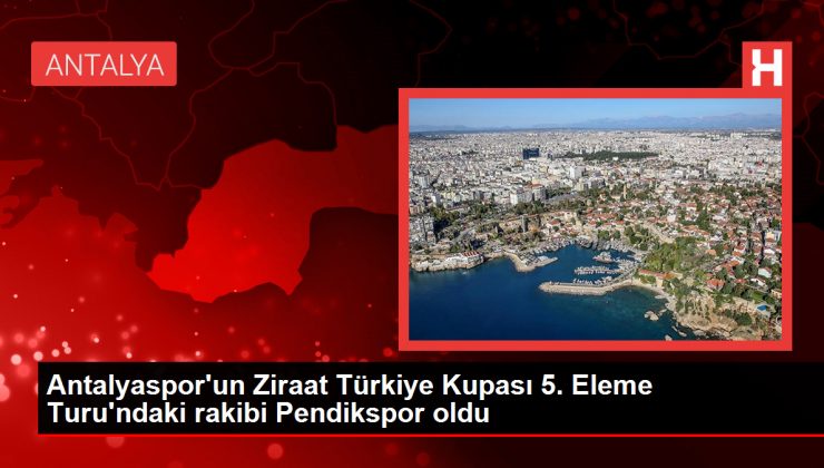 Antalyaspor’un Ziraat Türkiye Kupası 5. Eleme Turu’ndaki rakibi Pendikspor oldu