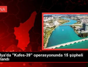 Antalya’da suç örgütüne yönelik operasyonda 15 şüpheli gözaltına alındı