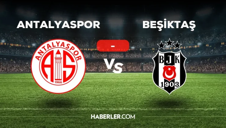 Antalyaspor – Beşiktaş maçı kaç kaç, bitti mi? MAÇ SKORU! Antalyaspor – Beşiktaş maçı kaç kaç, canlı maç skoru!