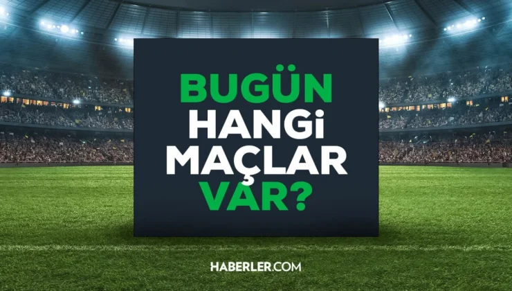 Bugün hangi maçlar var? Bugün maç var mı? 17 Şubat Bu akşam hangi maçlar var, hangi kanalda?