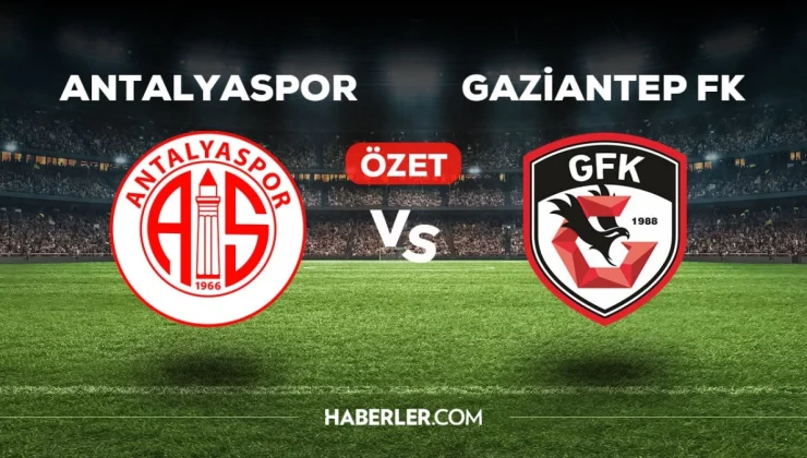 Antalyaspor Gaziantep FK maç özeti ve golleri izle! (VİDEO) Antalyaspor Gaziantep FK maçı özeti! Golleri kim attı, maç kaç kaç bitti?