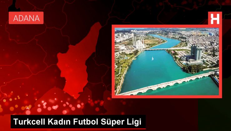 Turkcell Kadın Futbol Süper Ligi’nde 22. hafta maç sonuçları