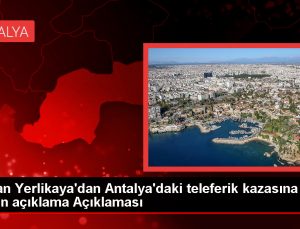 Antalya’da Teleferik Kazası Soruşturması Başlatıldı