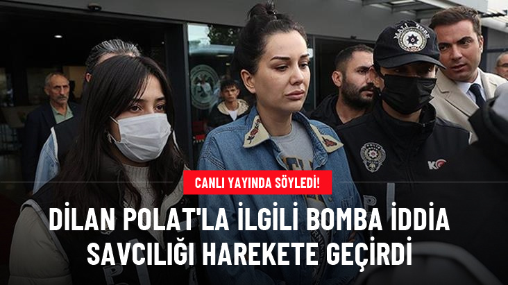 Canlı yayında Dilan Polat cezaevinde değil sözlerine soruşturma başlatıldı