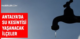 ASAT Antalya su kesintisi: Antalya’da sular ne zaman gelecek? Manavgat, Konyaaltı, Serik 17-18 Temmuz 2024 Antalya su kesintisi listesi!