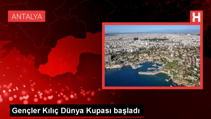 Eskrimde Gençler Kılıç Dünya Kupası Antalya’da Başladı