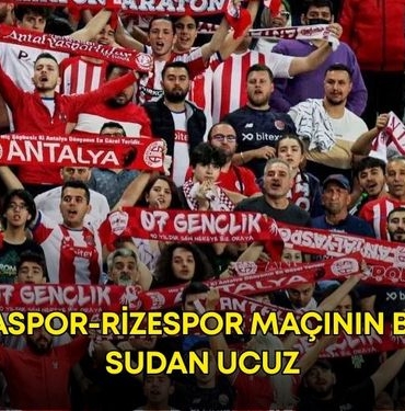 Antalyaspor-Rizespor maçının biletleri sudan ucuz