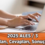 ALES/3 Sınavı 2025 Yılında Gerçekleşti: Soru Kitapçığı ve Cevap Anahtarı Yayınlandı!