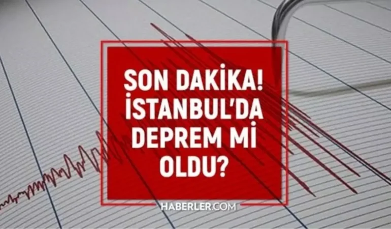 İstanbul'da deprem mi oldu? SON DAKİKA! 23 Kasım İstanbul'da az önce nerede deprem oldu?
